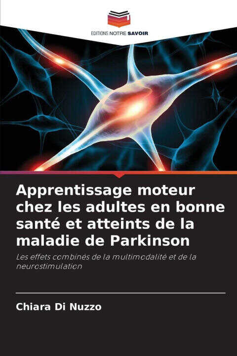 Apprentissage moteur chez les adultes en bonne santé et atteints de la maladie de Parkinson