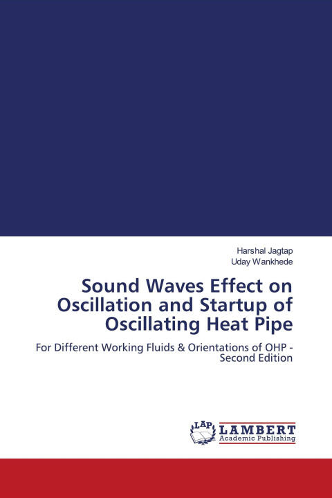 Sound Waves Effect on Oscillation and Startup of Oscillating Heat Pipe
