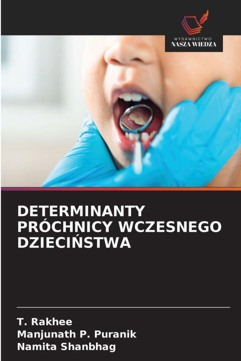 Determinanty Próchnicy Wczesnego Dziecinstwa