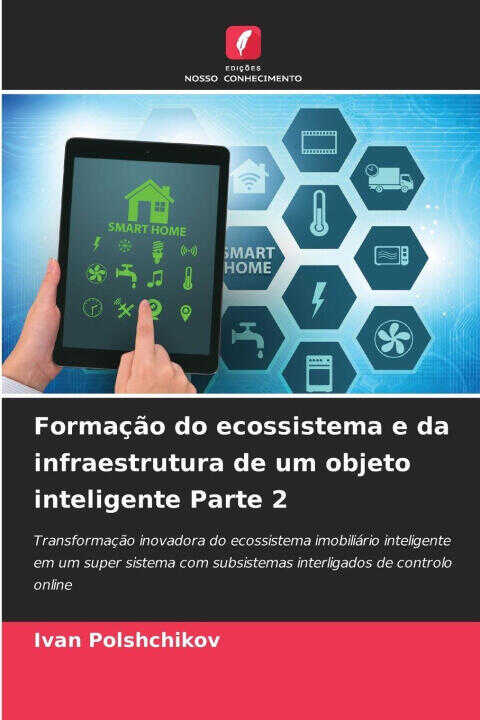 Formação do ecossistema e da infraestrutura de um objeto inteligente Parte 2