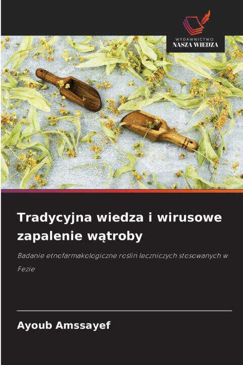 Tradycyjna wiedza i wirusowe zapalenie w¿troby