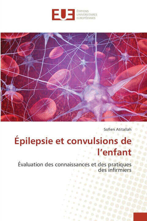 Épilepsie et convulsions de l'enfant — Sofien Atitallah