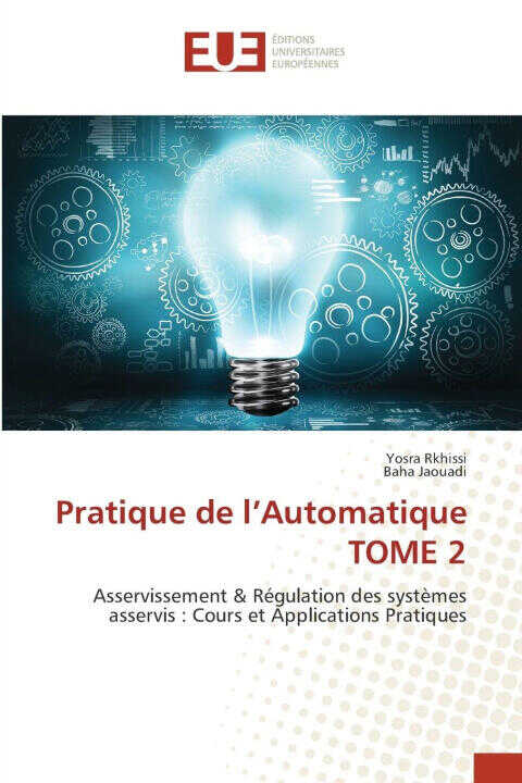 Pratique de l'Automatique TOME 2 — Yosra Rkhissi