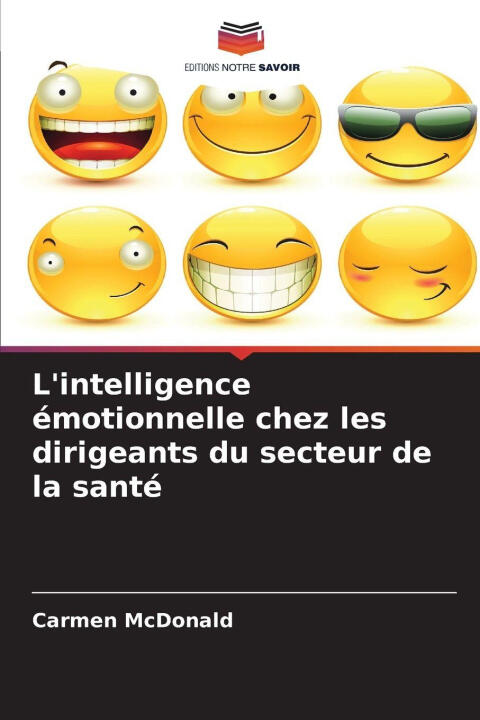 L'intelligence émotionnelle chez les dirigeants du secteur de la santé