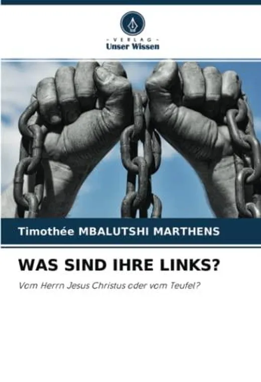 WAS SIND IHRE LINKS?: Vom Herrn Jesus Christus oder vom Teufel?