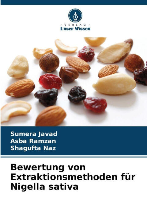 Bewertung von Extraktionsmethoden für Nigella sativa