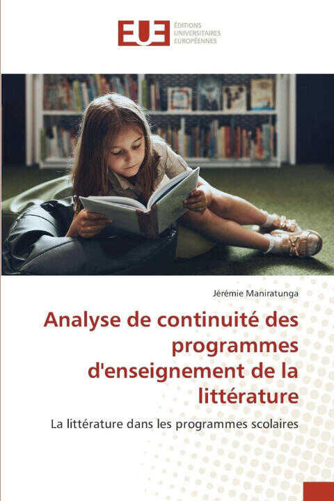 Analyse de continuité des programmes d'enseignement de la littérature — Jérémie Maniratunga