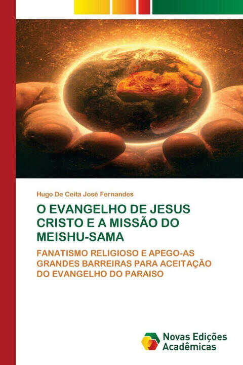 O Evangelho de Jesus Cristo e a Missão Do Meishu-sama
