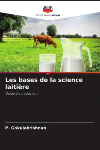 Les bases de la science laitière