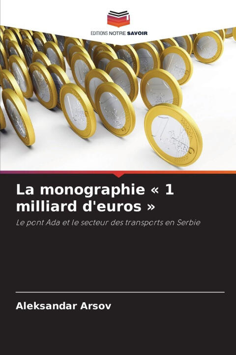 La monographie « 1 milliard d'euros » — Aleksandar Arsov