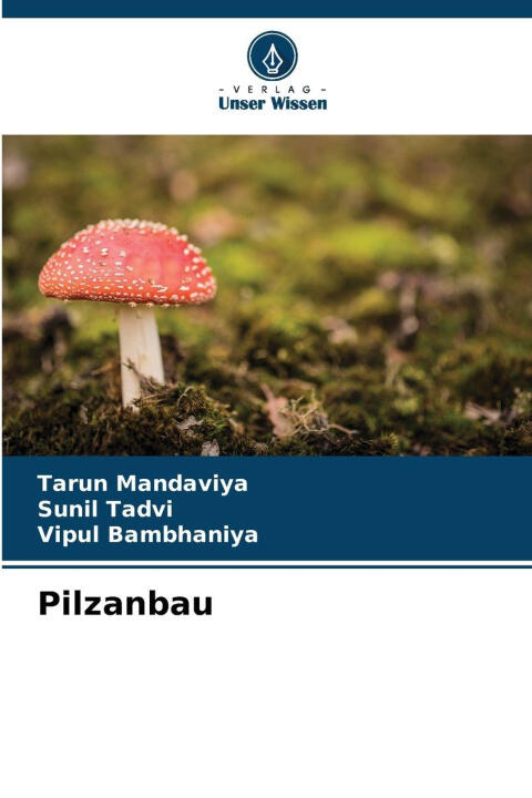 Pilzanbau