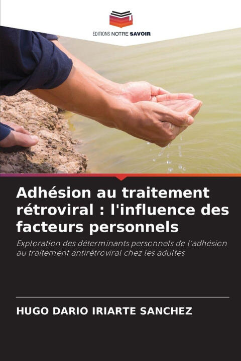 Adhésion au traitement rétroviral : l'influence des facteurs personnels — Hugo Darío Iriarte Sánchez