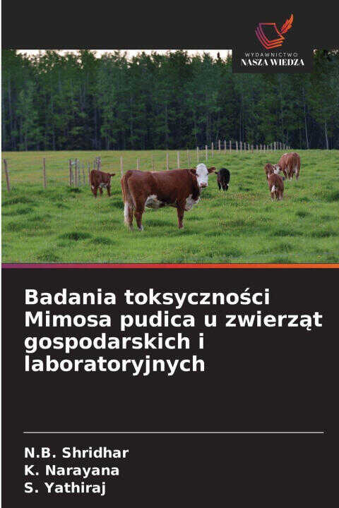 Badania toksycznosci Mimosa pudica u zwierzat gospodarskich i laboratoryjnych