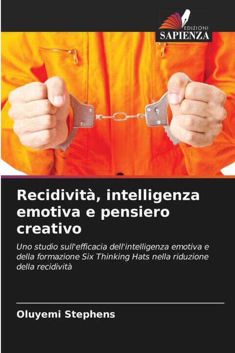 Recidività, intelligenza emotiva e pensiero creativo