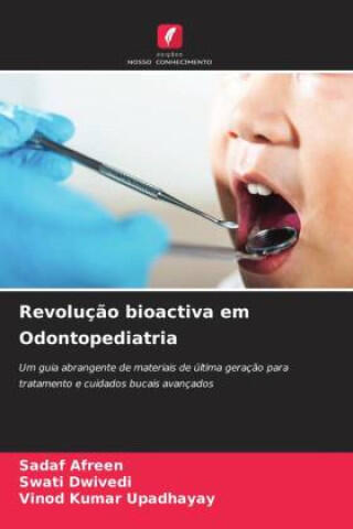 Revolução bioactiva em Odontopediatria