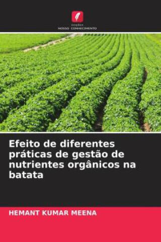 Efeito de diferentes práticas de gestão de nutrientes orgânicos na batata