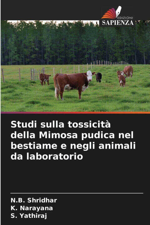Studi sulla tossicità della Mimosa pudica nel bestiame e negli animali da laboratorio