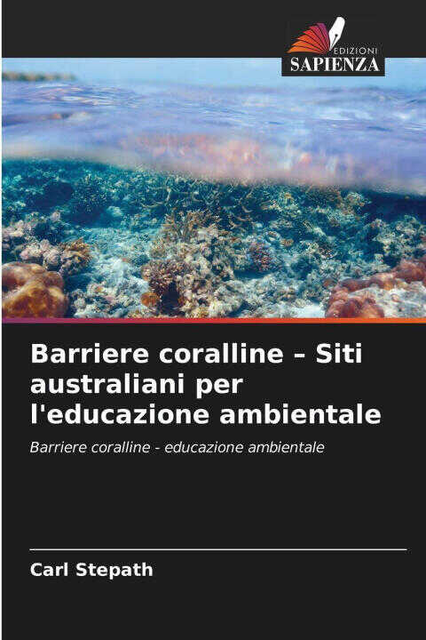 Barriere coralline - Siti australiani per l'educazione ambientale