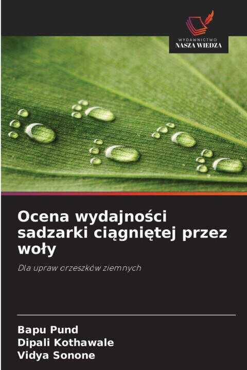 Ocena wydajno¿ci sadzarki ci¿gni¿tej przez wo¿y