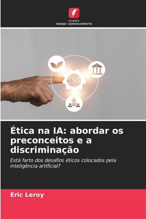 Ética na IA: abordar os preconceitos e a discriminação