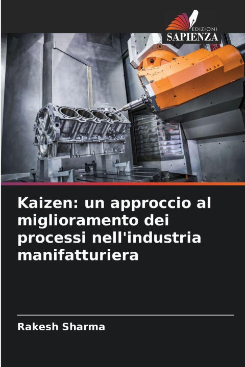 Kaizen: un approccio al miglioramento dei processi nell'industria manifatturiera