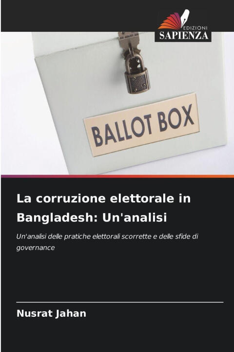 La corruzione elettorale in Bangladesh: Un'analisi