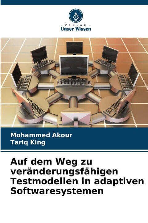 Auf dem Weg zu veränderungsfähigen Testmodellen in adaptiven Softwaresystemen