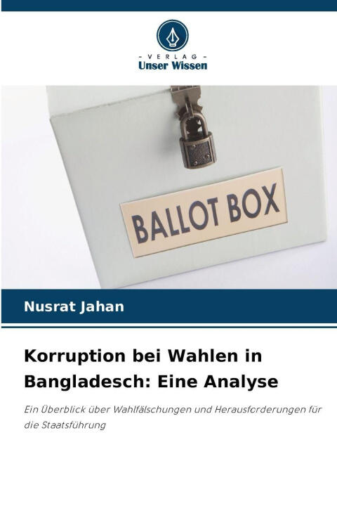 Korruption bei Wahlen in Bangladesch: Eine Analyse