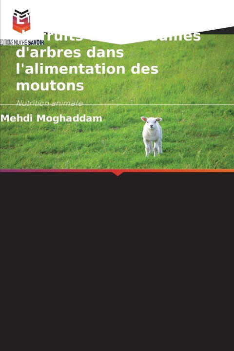 L'utilisation des déchets de fruits et des feuilles d'arbres dans l'alimentation des moutons