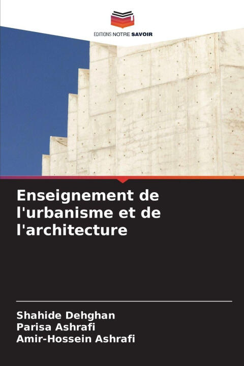 Enseignement de l'urbanisme et de l'architecture — Parisa Ashrafi