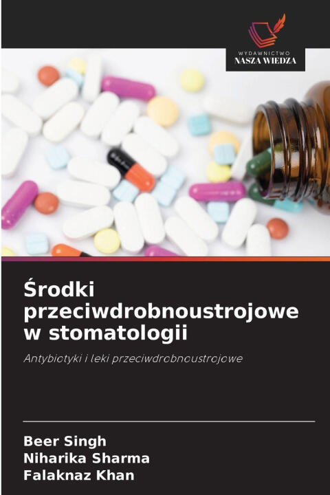 Srodki przeciwdrobnoustrojowe w stomatologii