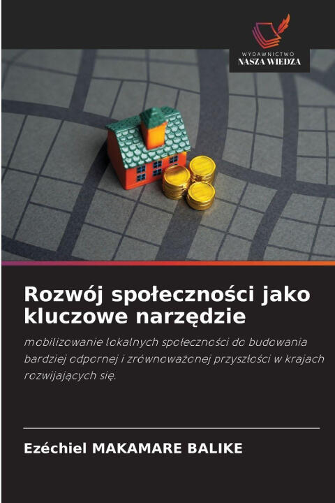 Rozwój spolecznosci jako kluczowe narzedzie