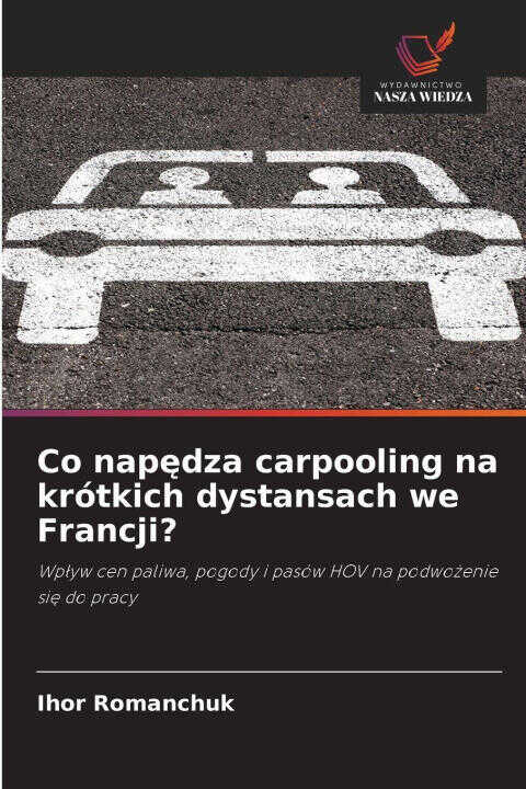Co napedza carpooling na krótkich dystansach we Francji?