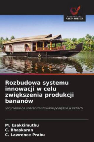 Rozbudowa systemu innowacji w celu zwiekszenia produkcji bananów