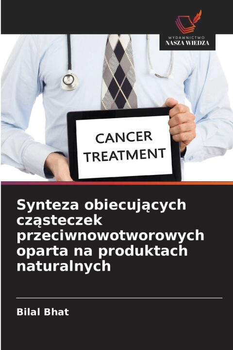 Synteza obiecujacych czasteczek przeciwnowotworowych oparta na produktach naturalnych