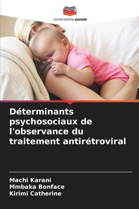 Déterminants psychosociaux de l'observance du traitement antirétroviral — Mmbaka Bonface