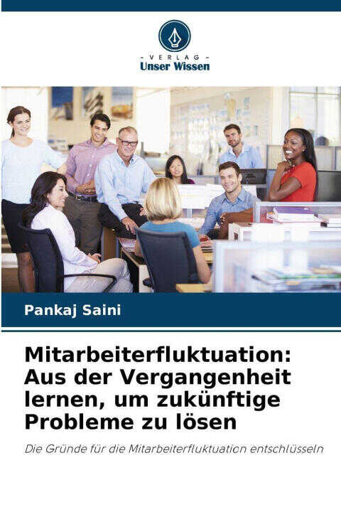 Mitarbeiterfluktuation: Aus der Vergangenheit lernen, um zukünftige Probleme zu lösen