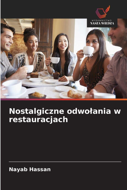 Nostalgiczne odwo¿ania w restauracjach