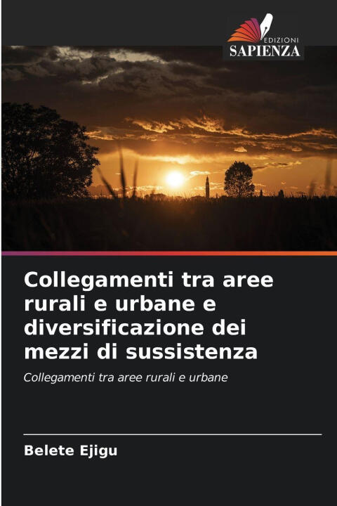Collegamenti tra aree rurali e urbane e diversificazione dei mezzi di sussistenza