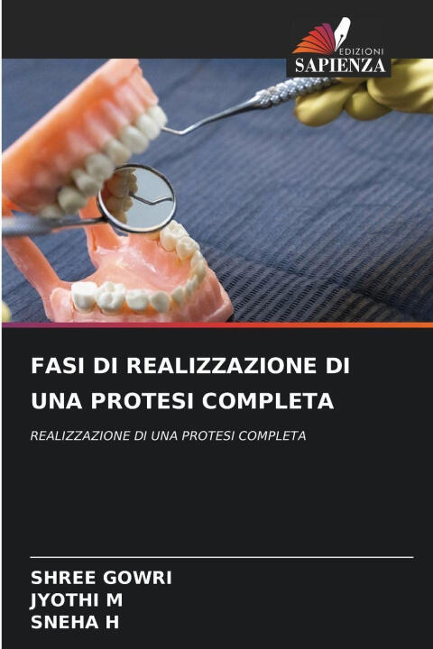 Fasi di Realizzazione di Una Protesi Completa