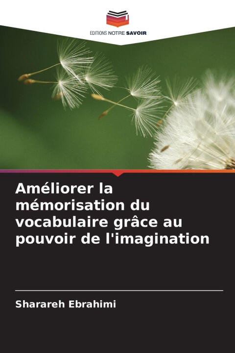 Améliorer la mémorisation du vocabulaire grâce au pouvoir de l'imagination — Sharareh Ebrahimi