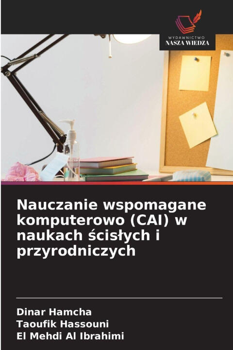 Nauczanie wspomagane komputerowo (CAI) w naukach scislych i przyrodniczych