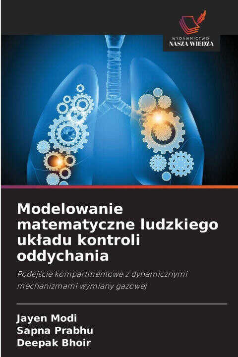 Modelowanie matematyczne ludzkiego ukladu kontroli oddychania
