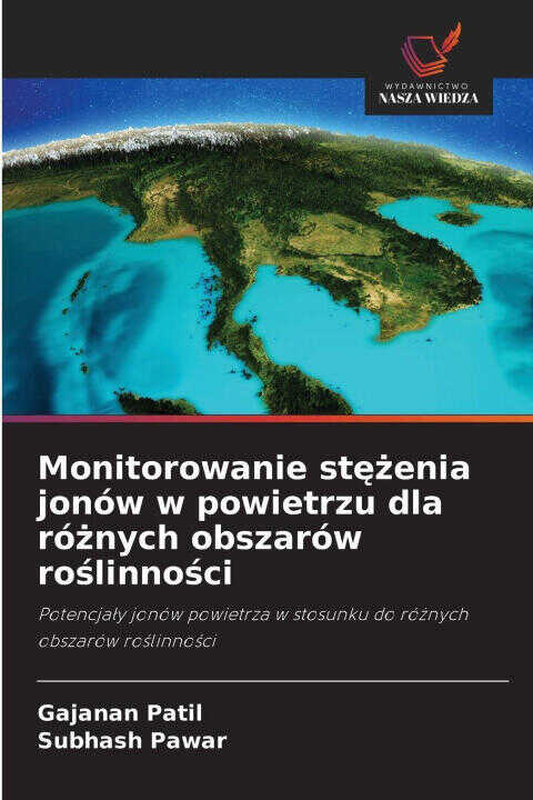 Monitorowanie st¿¿enia jonów w powietrzu dla ró¿nych obszarów ro¿linno¿ci