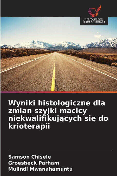 Wyniki histologiczne dla zmian szyjki macicy niekwalifikuj¿cych si¿ do krioterapii