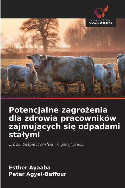 Potencjalne zagrozenia dla zdrowia pracowników zajmujacych sie odpadami stalymi