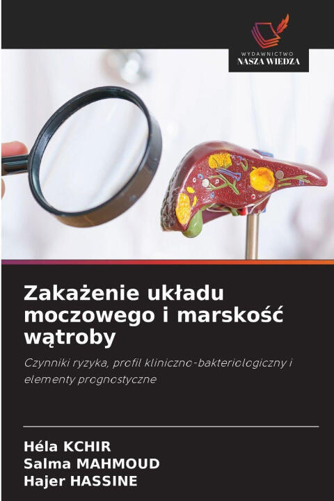 Zaka¿enie uk¿adu moczowego i marsko¿¿ w¿troby