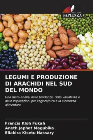 Legumi e Produzione di Arachidi Nel Sud Del Mondo