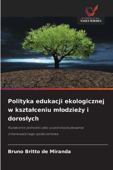 Polityka edukacji ekologicznej w kszta¿ceniu m¿odzie¿y i doros¿ych