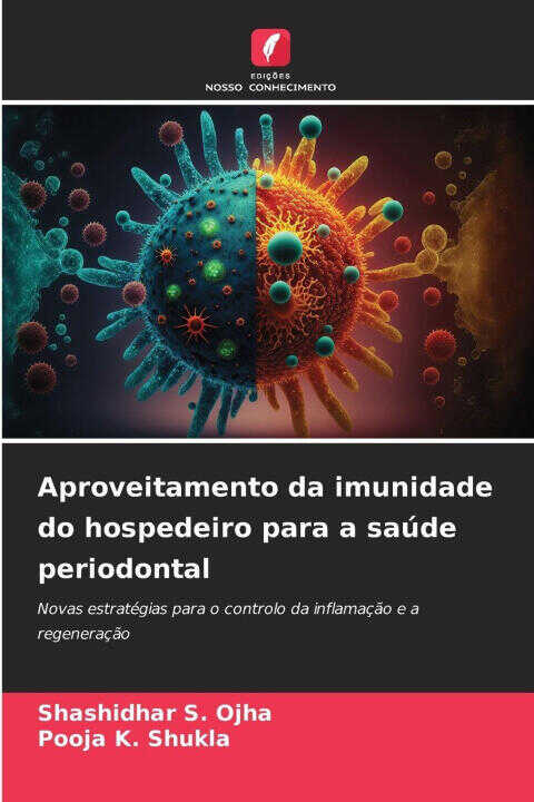 Aproveitamento da imunidade do hospedeiro para a saúde periodontal